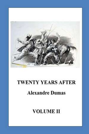 Twenty Years After de Dumas Alexandre