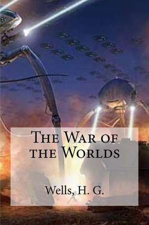 The War of the Worlds de H. G. Wells