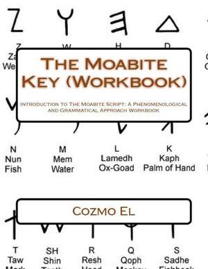 The Moabite Key (Workbook) de Cozmo El