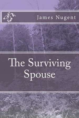 The Surviving Spouse de James Nugent