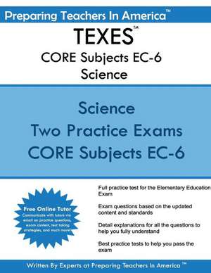 Texes Core Subjects EC-6 Science de Preparing Teachers in America