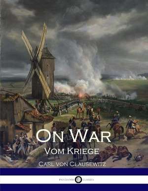 On War de Carl Von Clausewitz