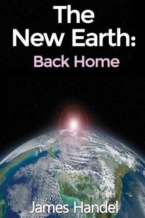 The New Earth (Back Home) de James Handel