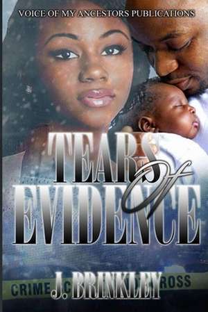 Tears of Evidence de Jonas Brinkley