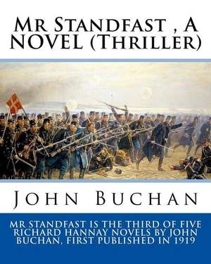 MR Standfast, by John Buchan. a Novel (Thriller) de John Buchan