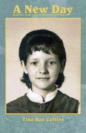 A New Day de Tina Rae Collins