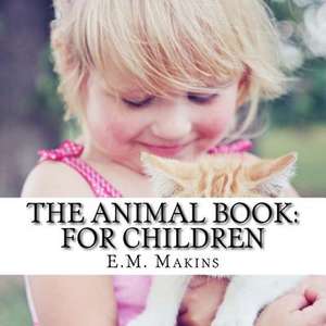 The Animal Book de E. M. Makins