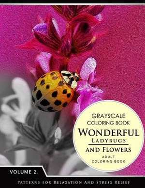 Wonderful Ladybugs and Flowers Books 2 de Grayscale Fantasy Publishing