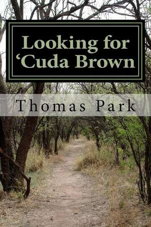 Looking for 'Cuda Brown de Thomas Park