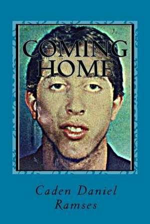 Coming Home de Caden Daniel Ramses