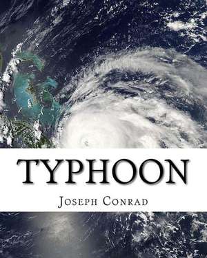 Typhoon, by Joseph Conrad (Novella) de Joseph Conrad