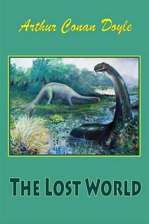 The Lost World de Arthur Conan Doyle