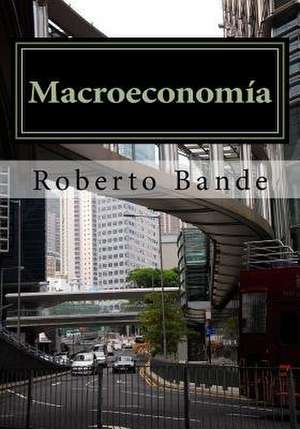 Macroeconomia de Roberto Bande