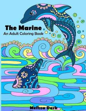 The Marine de Melissa Dark