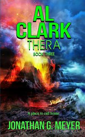 Al Clark-Thera (Book Three) de MR Jonathan G. Meyer