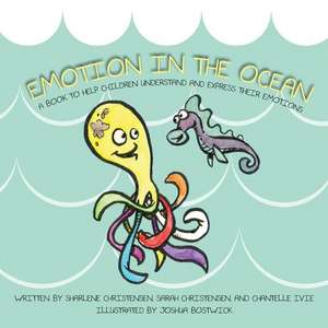 Emotion in the Ocean de Sharlene Christensen