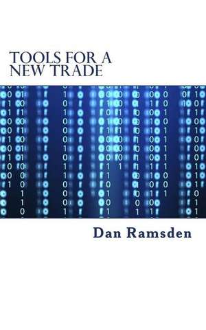 Tools for a New Trade de Dan Ramsden