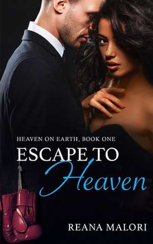 Escape to Heaven de Reana Malori