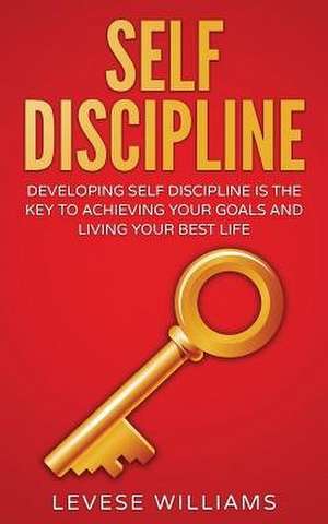 Self-Discipline de Levese Williams