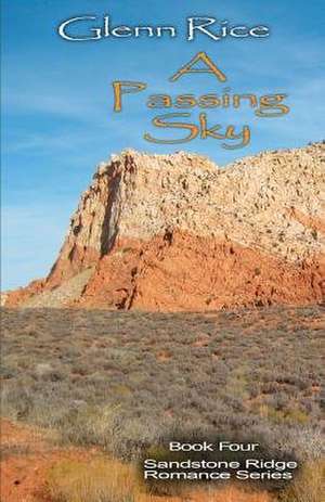 A Passing Sky de Glenn Rice
