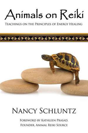 Animals on Reiki de Nancy Schluntz