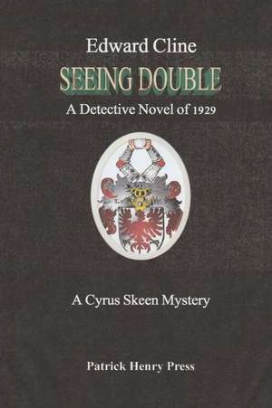 Seeing Double de Edward Cline