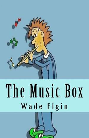 The Music Box de Wade Reginald Elgin