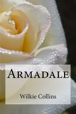 Armadale de Wilkie Collins