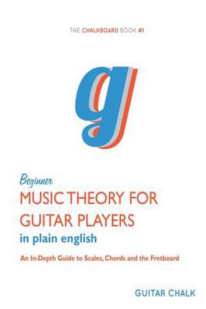 Beginner Music Theory for Guitar Players de Bobby Kitteberger