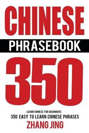Chinese Phrase Book de Zhang Jing