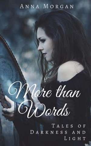 More Than Words de Anna Morgan