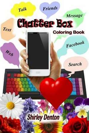 Chatter Box de Shirley a. Denton