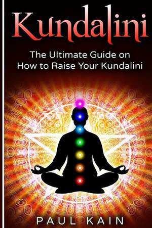 Kundalini de Paul Kain