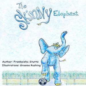 The Skinny Elephant de Stutts, Frankeisha