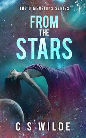 From the Stars de C. S. Wilde