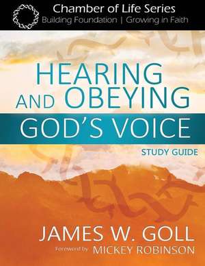 Hearing God's Voice Today Study Guide de James W. Goll