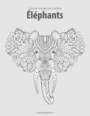 Livre de Coloriage Pour Adultes Elephants 2 de Nick Snels