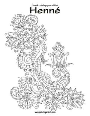 Livre de Coloriage Pour Adultes Henne 1 de Nick Snels