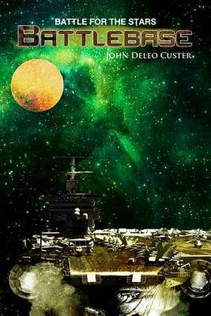 Battlebase de MR John Deleo Custer