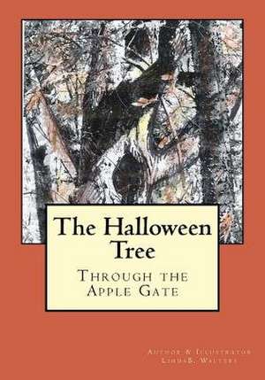 The Halloween Tree de Linda B. Walters