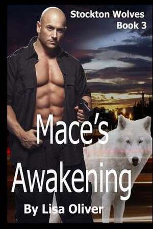 Mace's Awakening de Lisa Oliver
