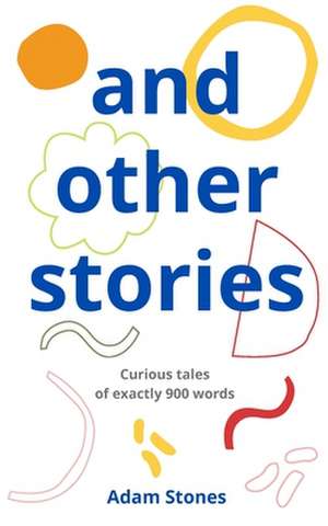 And Other Stories de Adam Stones