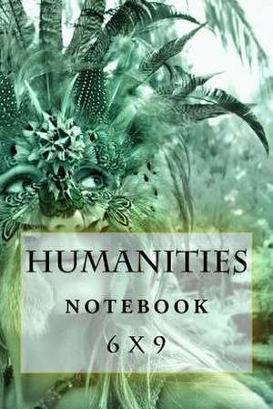 Humanities Notebook de Richard B. Foster