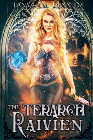 The Terarch Raivien de Tanya Sm Kennedy