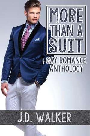 More Than a Suit de J. D. Walker