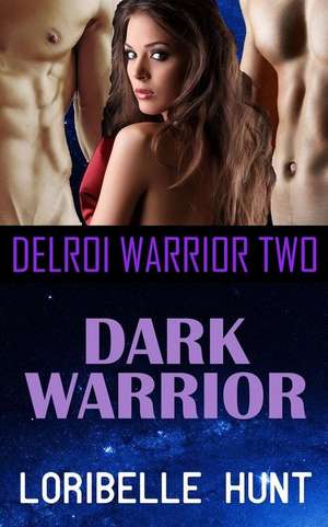 Dark Warrior de Loribelle Hunt