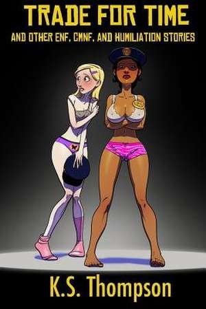 Trade for Time de K. S. Thompson