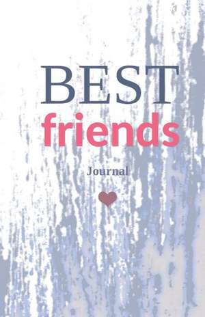 Best Friends Journal de Creativejournals