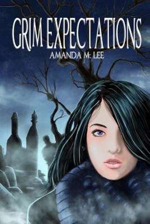 Grim Expectations de Amanda M. Lee