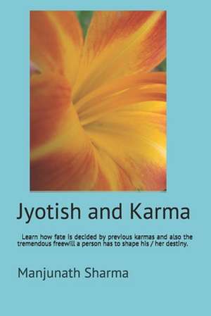 Jyotish and Karma de Manjunath S. Sharma